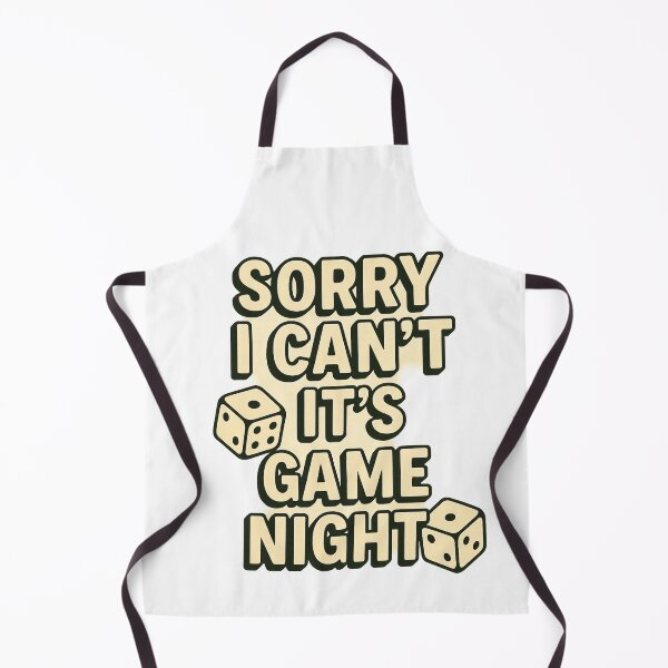 Item preview, Sorry I Can’t, It’s Game Night Funny designed and sold by Design Express.