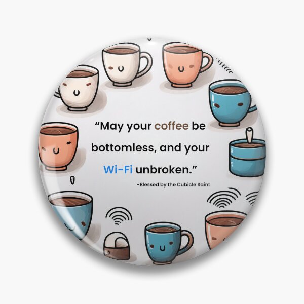 Item preview, May Your Coffee Be Bottomless designed and sold by The Cubicle Saint.