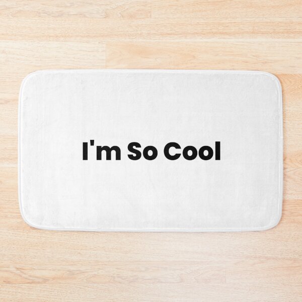Item preview, I’m So Cool – Funny & Confident Quote Design designed and sold by Makabas.