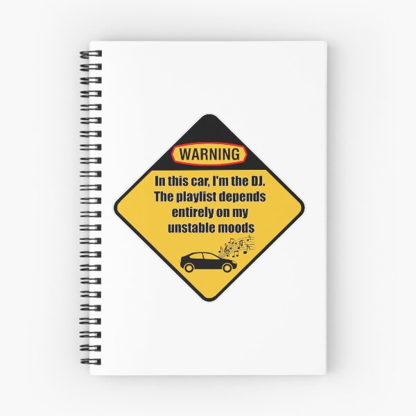 Item preview, In this car, I'm the DJ. The playlist depends entirely on my unstable moods designed and sold by Gnfree.