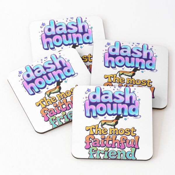 Item preview, dashhound The most faithful friend designed and sold by Sweet Dreams & Fantasia.