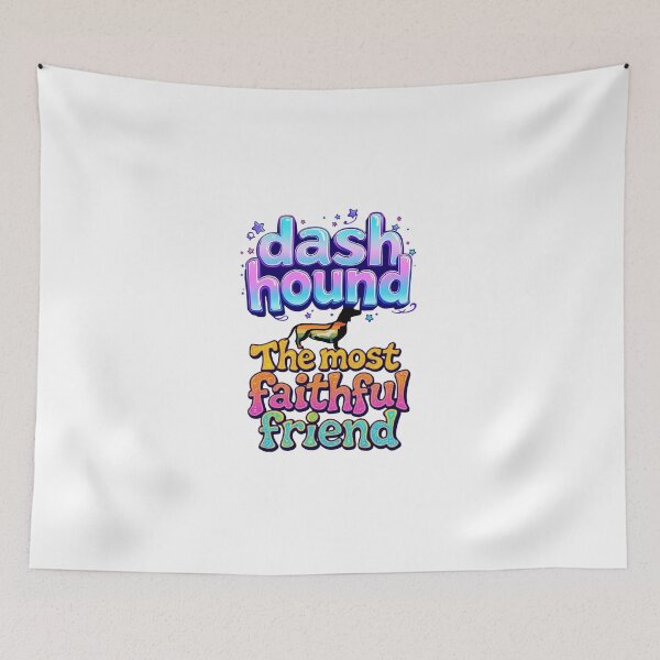 Item preview, dashhound The most faithful friend designed and sold by Sweet Dreams & Fantasia.
