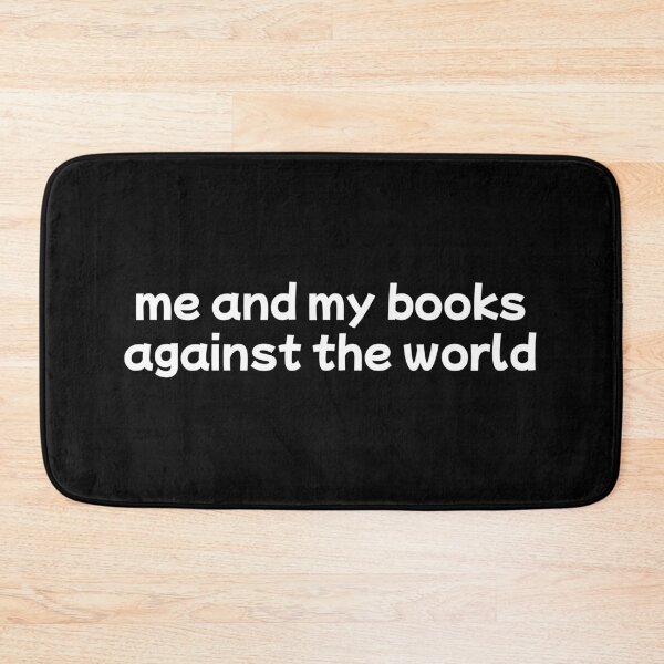 Item preview, me and my books against the world (white version) designed and sold by Hi-kari.