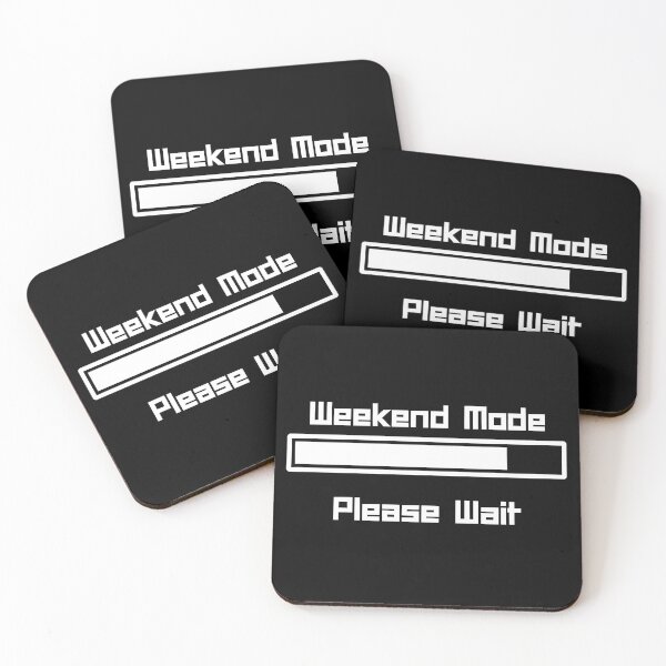 Item preview, Weekend Mode: Please Wait designed and sold by 95kinimoD.