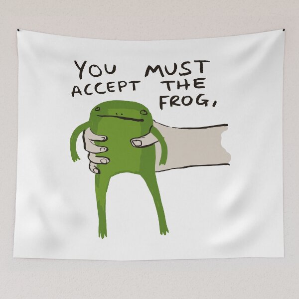 Item preview, You Must Accept The Frog designed and sold by Angry Swan Designs.