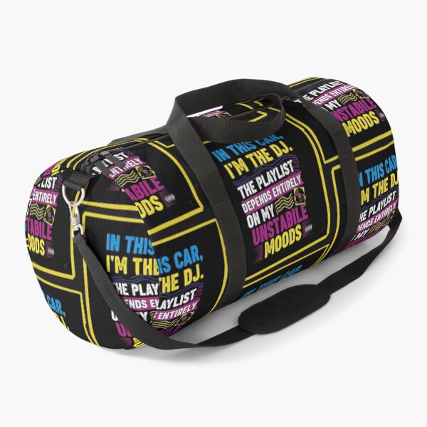 Item preview, In this car, I'm the DJ. The playlist depends entirely on my unstable moods designed and sold by Gnfree.