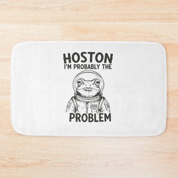 Item preview, Houston, I’m Probably the Problem – Frog Astronaut  designed and sold by Belhbib Art ⭐⭐⭐⭐⭐.