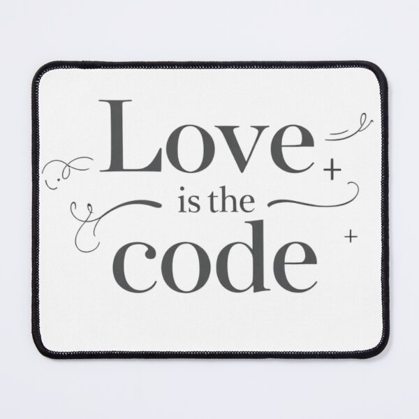 Item preview, Love Is The Code designed and sold by JusRight TT.