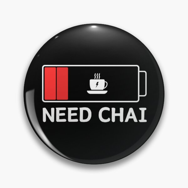 Item preview, Need Chai – Funny Low Battery Tea Lover Design designed and sold by FashionLegacy.
