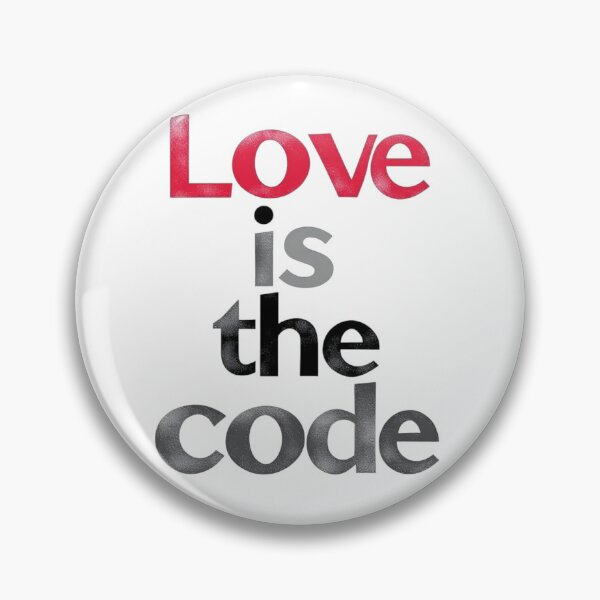 Item preview, Love Is The Code designed and sold by JusRight TT.