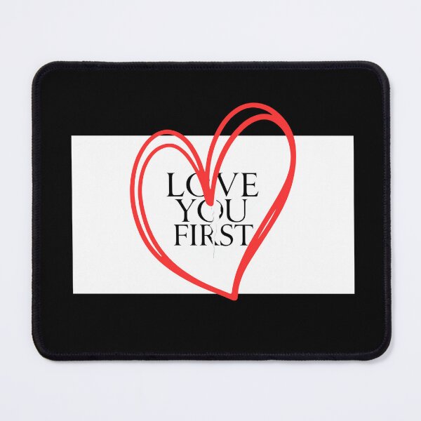 Item preview, Always Love Yourself First designed and sold by TheKoolspot.