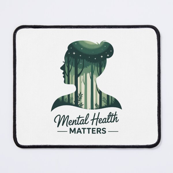 Item preview, Mental Health Matters Nature Mental Health Awareness designed and sold by WalshDrawnLaugh.