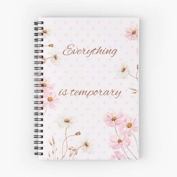 Item preview, Everything is temporary floral designed and sold by Uniiverseciity.