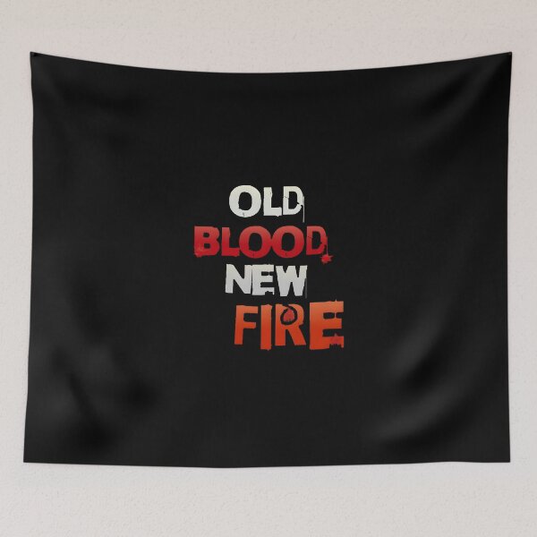 Item preview, OLD BLOOD NEW FIRE designed and sold by HOLIXVESSL.