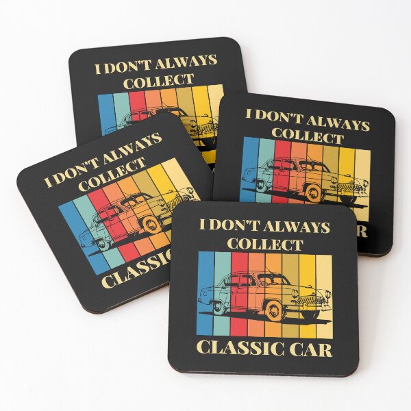 Item preview, I don't always collect classic car  designed and sold by MrDomStore.