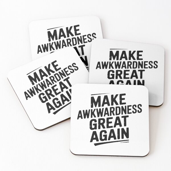 Item preview, Make Awkwardness Great Again designed and sold by Frank Ring.
