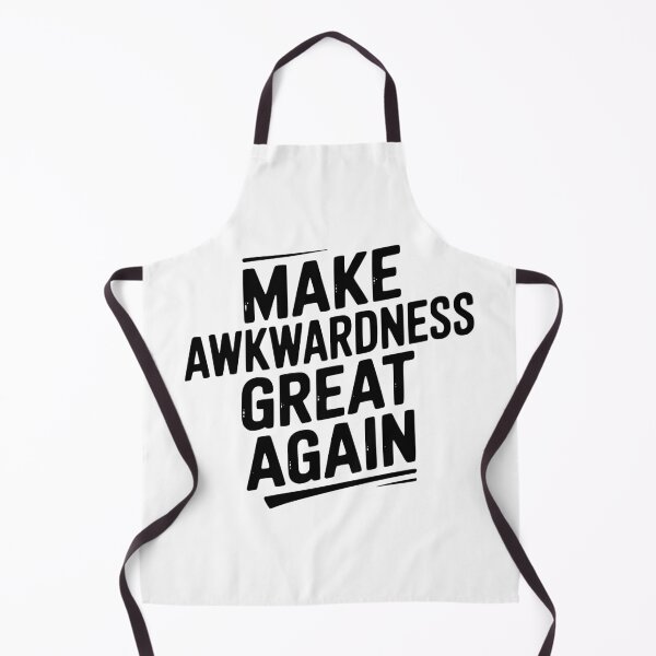 Item preview, Make Awkwardness Great Again designed and sold by Frank Ring.