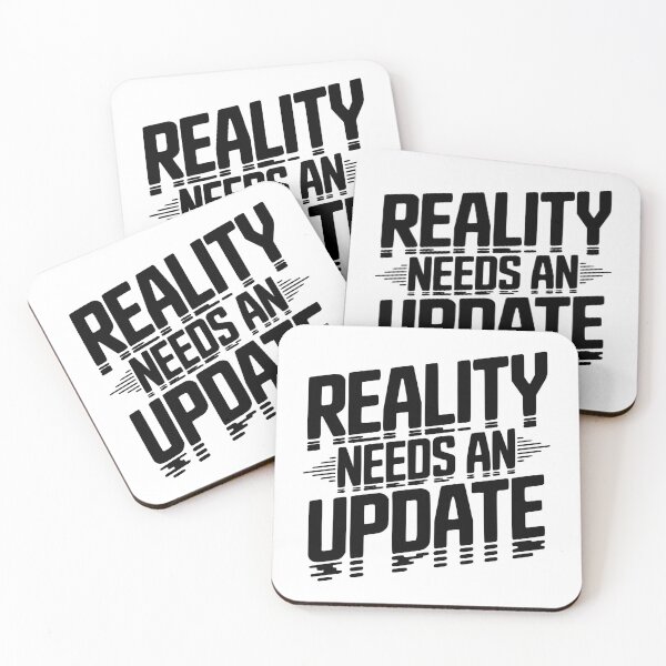 Item preview, Reality Needs an Update designed and sold by Frank Ring.
