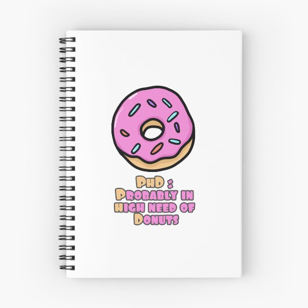 Item preview, PhD : Probably in High need of Donuts designed and sold by MiainaShop.
