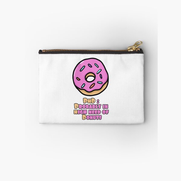 Item preview, PhD : Probably in High need of Donuts designed and sold by MiainaShop.