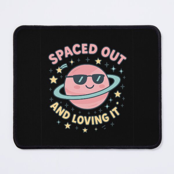 Item preview, Spaced Out and Loving It Funny Cosmic Planet Design designed and sold by Madanart.