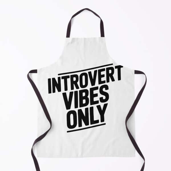 Item preview, Introvert Vibes Only designed and sold by Frank Ring.
