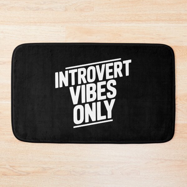 Item preview, Introvert Vibes Only designed and sold by Frank Ring.