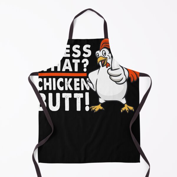 Item preview, Funny Guess What Chicken Butt designed and sold by OswaldArmstrong.