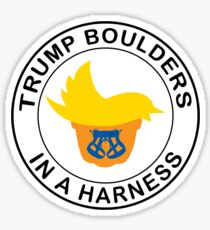 Trump Boulders In A Harness Sticker