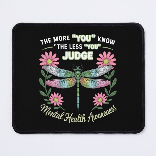 Item preview, Womens The More You Know The Less You Judge Mental Health Awareness designed and sold by DoorwayThreads.