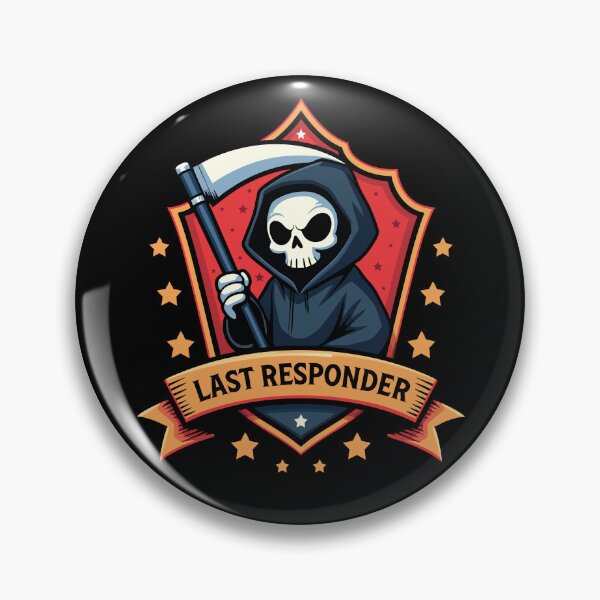 Item preview, Last Responder designed and sold by PaulSDesign.