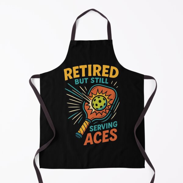 Item preview, Aces Retired But Still Serving Aces – Funny Pickleball Retirement designed and sold by nbg2012.