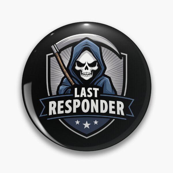 Item preview, Last Responder designed and sold by PaulSDesign.