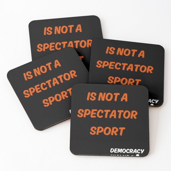 Item preview,  Democracy Is Not A Spectator Sport (Navy) designed and sold by PEDROROBERT.