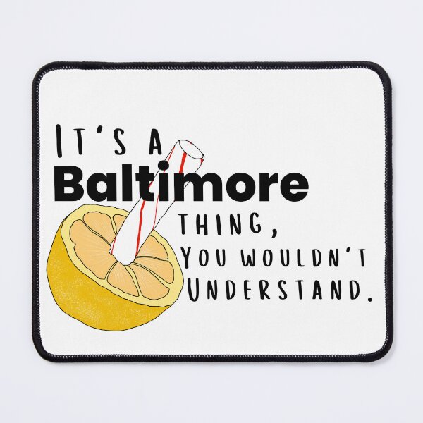 Item preview, It's a Baltimore Thing designed and sold by scotlinyardecal.
