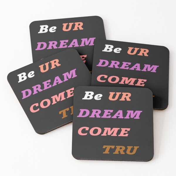 Item preview, BE UR DREAM COME TRU designed and sold by Artqween .