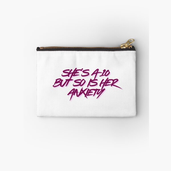 Item preview, She's a 10 but so is her anxiety designed and sold by BlissThreads.