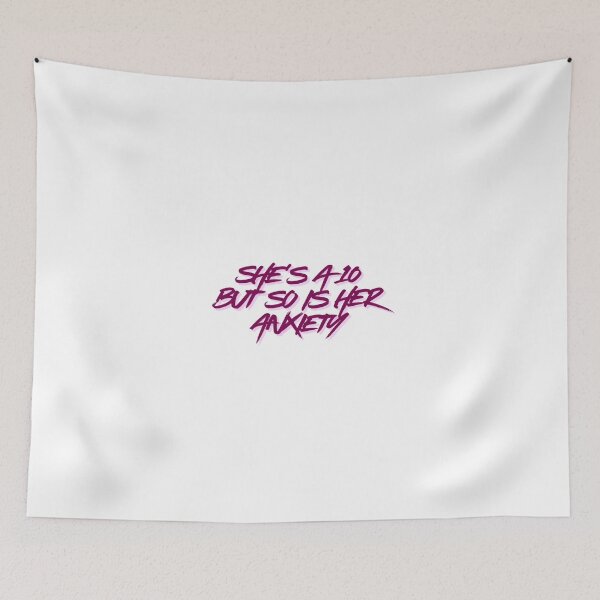 Item preview, She's a 10 but so is her anxiety designed and sold by BlissThreads.