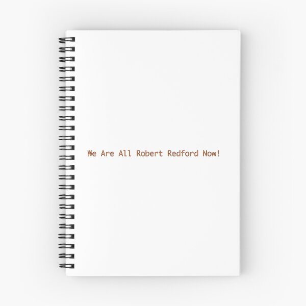 Item preview, We Are All Robert Redford Now! designed and sold by It's Just Me.