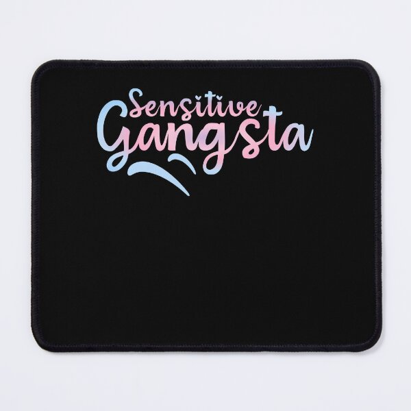 Item preview, Sensitive Gangsta - Funny Quote, Y2K Nostalgia Meme designed and sold by LuxeGraphix.