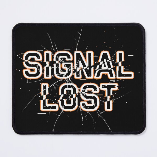 Item preview, Signal Lost - Glitch Broken Typography designed and sold by Happyfreedom.