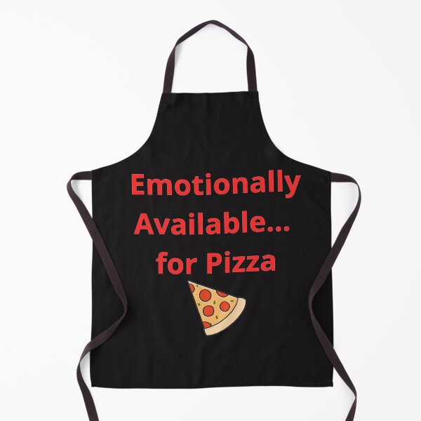 Item preview, Emotionally Available for Pizza – Funny Phrase designed and sold by MarcelaOliva.