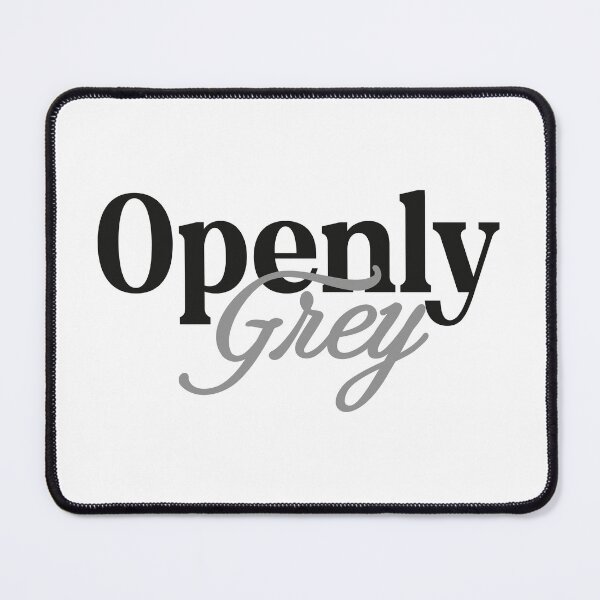 Item preview, Openly Grey designed and sold by 11and20Studio.