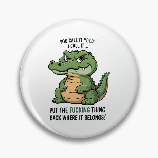 Item preview, Cute Crocodile You Call It OCD I Call It designed and sold by CookWorldLaughs.