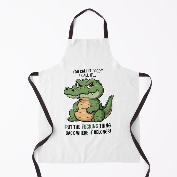 Item preview, Cute Crocodile You Call It OCD I Call It designed and sold by CookWorldLaughs.