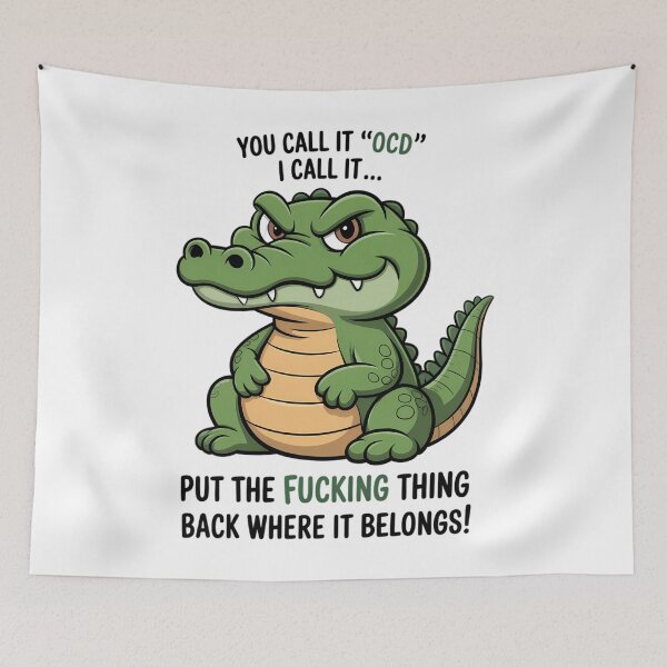 Item preview, Cute Crocodile You Call It OCD I Call It designed and sold by CookWorldLaughs.