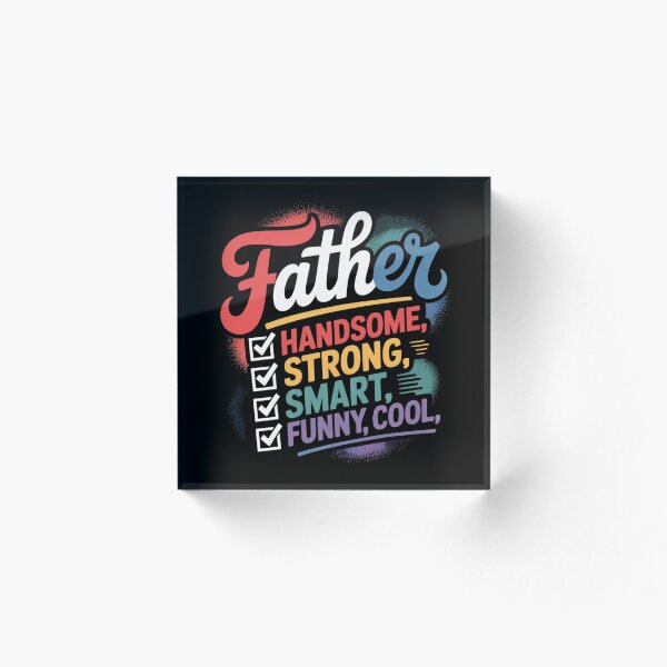 Item preview, Father Handsome Strong Smart Funny Cool – Colorful Dad Gift Design designed and sold by Goodthreadz.