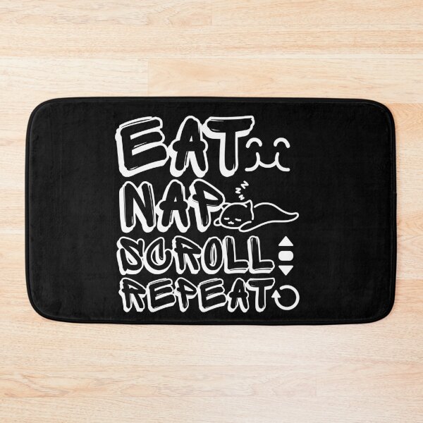 Item preview, Eat Nap Scroll Repeat  designed and sold by Whisky1111.