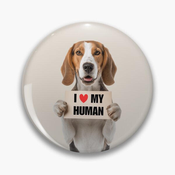 Item preview, Cute Treeing Walker Coonhound dog with Signboard I love my Human  designed and sold by LazyOwlStore.