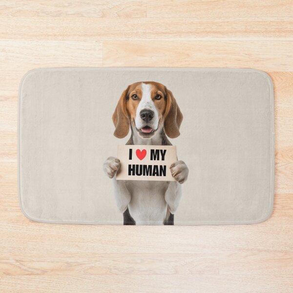 Item preview, Cute Treeing Walker Coonhound dog with Signboard I love my Human  designed and sold by LazyOwlStore.